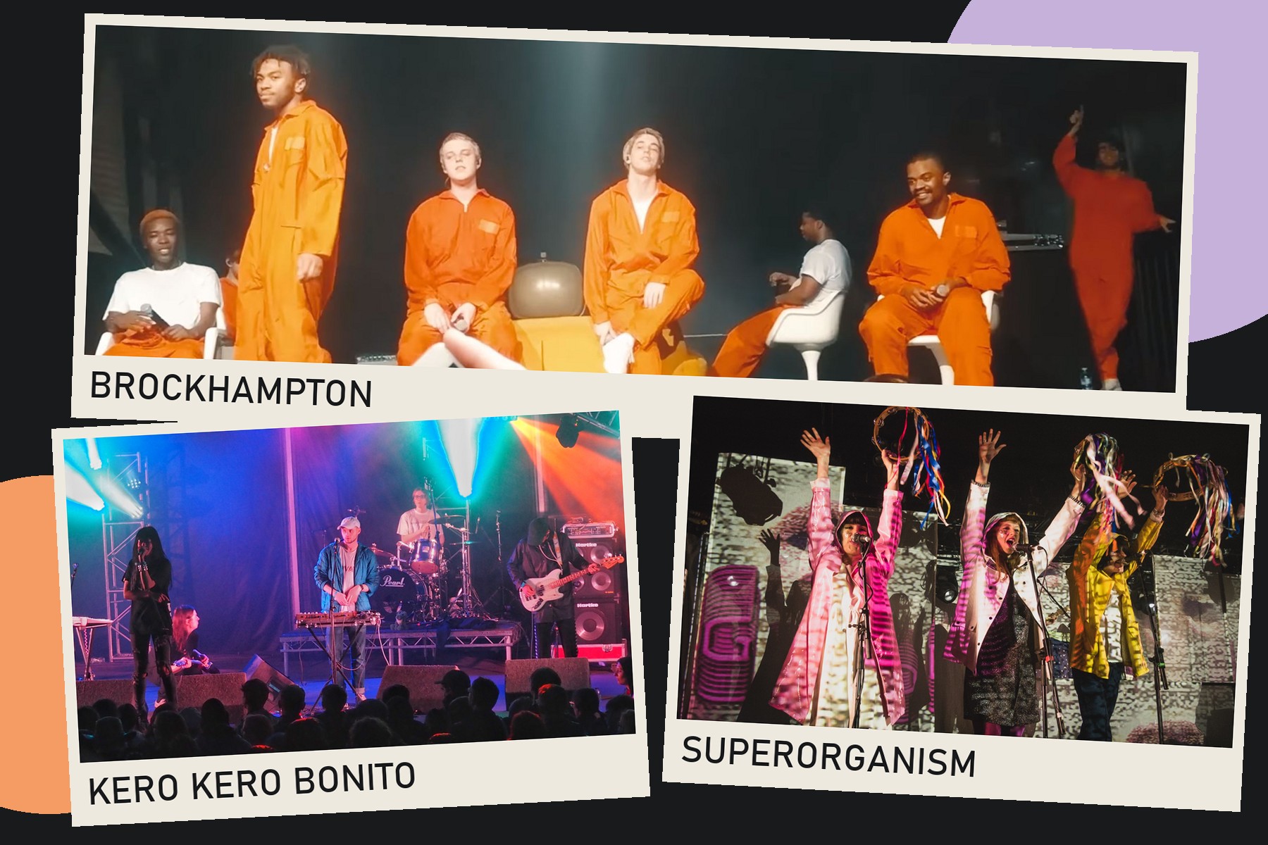 A collage of BROCKHAMPTON, Kero Kero Bonito and Superorganism performing onstage